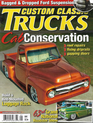 CUSTOM CLASSIC TRUCKS 2012 MAY - ROOF REPAIR, DRIPRAILS, LUGGAGE RACK*